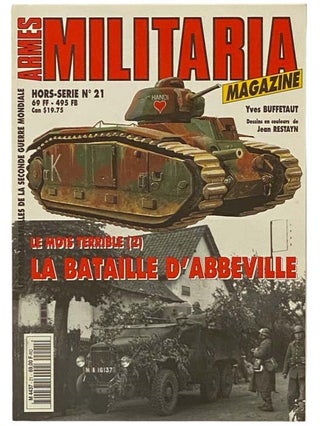 Item #2334228 Armes Militaria Magazine No. 21: Le Bataille D'Abbeville (Les Grandes Batailles de...