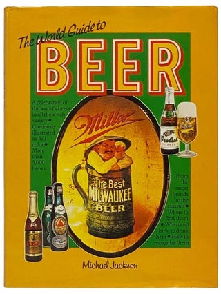 Item #2334242 The World Guide to Beer. Michael Jackson