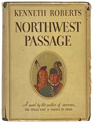 Item #2334280 Northwest Passage. Kenneth Lewis Roberts