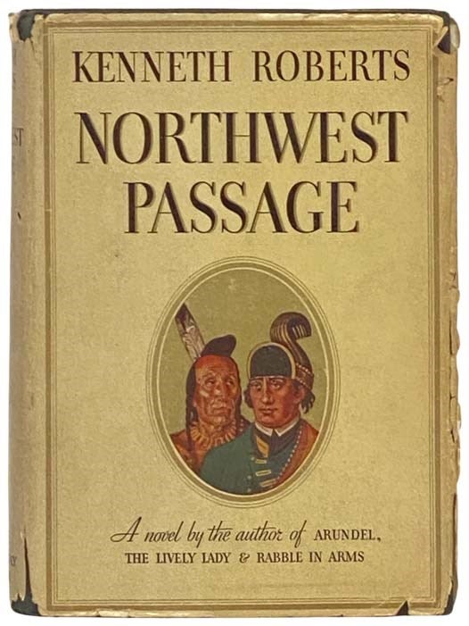 Item #2334280 Northwest Passage. Kenneth Lewis Roberts.