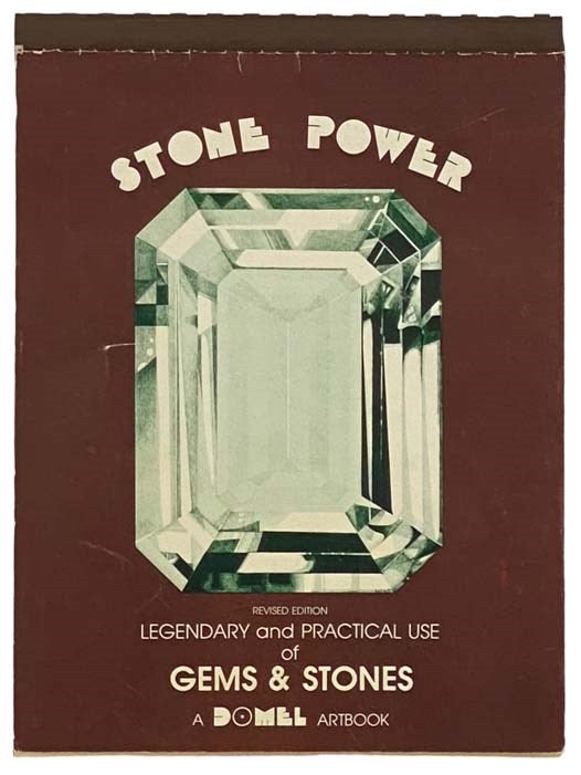 Item #2334311 Stone Power: Legendary and Practical Use of Gems and Stones (A Domel Artbook) (Revised Edition). Dorothee L. Mella, Teddy Keller.