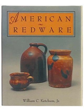 Item #2334329 American Redware. William C. Ketchum