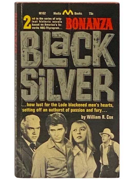 Item #2334339 Bonanza: Black Silver (Media Books M102). William R. Cox.