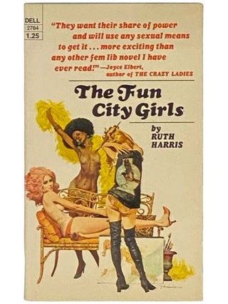 Item #2334349 The Fun City Girls (Dell 2764). Ruth Harris