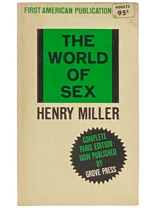 Item #2334364 The World of Sex. Henry Miller