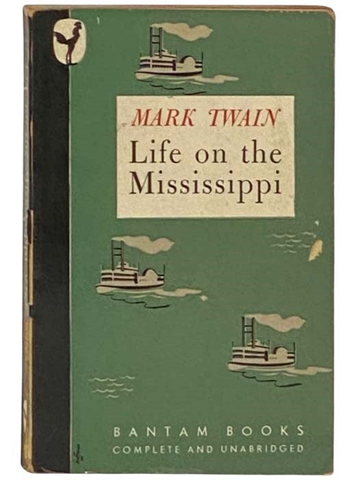 Item #2334367 Life on the Mississippi (Bantam 1). Mark Twain.
