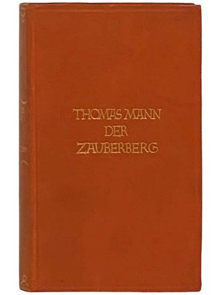 Item #2334371 Der Zauberberg [The Magic Mountain] [GERMAN TEXT]. Thomas Mann