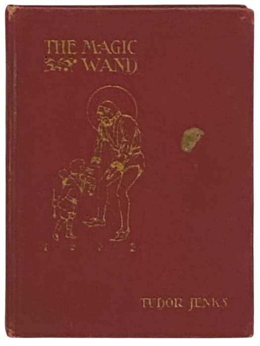 Item #2334375 The Magic Wand (Altemus' Magic Wand Series). Tudor Jenks.
