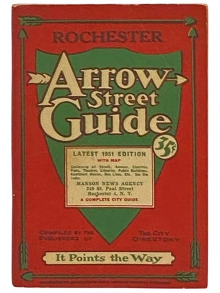 Item #2334385 Arrow Street Guide: Rochester and Suburban Street Directory (City Guide with Map)....