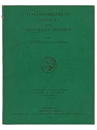 Item #2334408 Italian Orders of Chivalry and Medals of Honour (Numismatic Notes & Monographs)....