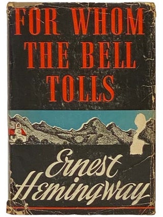 Item #2334452 For Whom the Bell Tolls. Ernest Hemingway