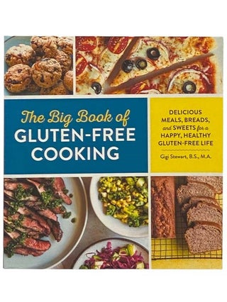 Item #2334494 The Big Book of Gluten Free Cooking: Delicious Meals, Breads, and Sweets for a...