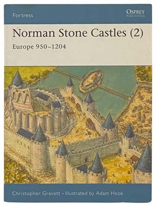 Item #2334515 Norman Stone Castles (2): Europe, 950-1204 (Fortress, No. 18). Christopher Gravett