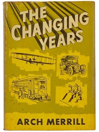Item #2334528 The Changing Years. Arch Merrill