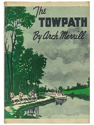 Item #2334533 The Towpath. Arch Merrill