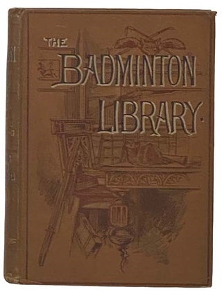 Item #2334720 Fencing; Boxing; Wrestling (The Badminton Library of Sports and Pastimes, Book 12)....