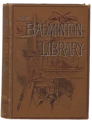 Item #2334722 Tennis; Lawn Tennis; Rackets; Fives (The Badminton Library of Sports and Pastimes,...