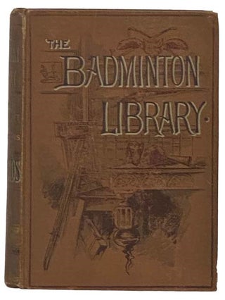 Item #2334731 Billiards (The Badminton Library of Sports and Pastimes, Book 27). W. Broadfoot, A....