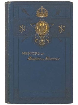 Item #2334877 Memoirs of Madame de Remusat. 1802-1808. with a Preface and Notes by Her Grandson,...