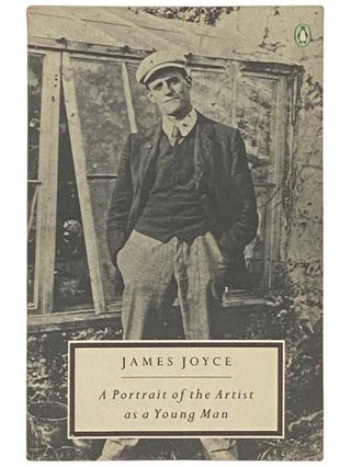 Item #2334901 A Portrait of the Artist as a Young Man (Twentieth-Century Classics). James Joyce