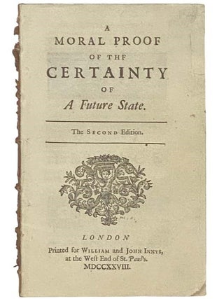 A Moral Proof of the Certainty of a Future State. Francis Gastrell.