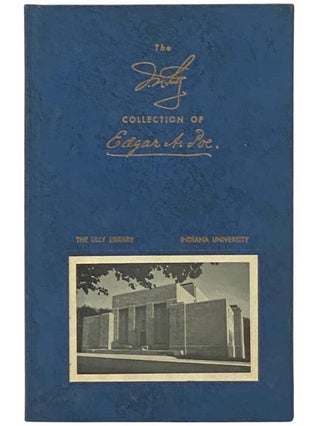 Item #2334938 The J.K. Lilly Collection of Edgar Allan Poe. J. K. Lilly, Edgar Allan Poe, David...