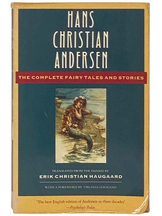 Item #2334941 Hans Christian Andersen: The Complete Fairy Tales and Stories. Hans Christian...