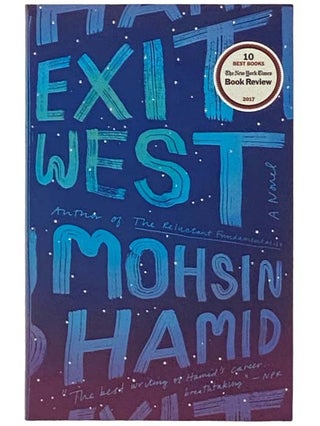 Item #2335029 Exit West: A Novel. Mohsin Hamid
