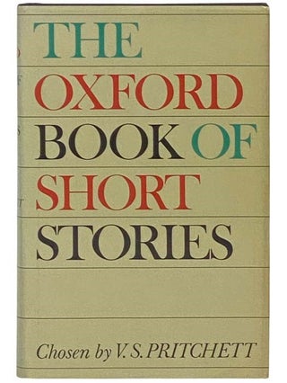 Item #2335096 The Oxford Book of Short Stories. V. S. Pritchett, Sir Walter Scott, Nathaniel...