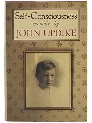 Item #2335097 Self-Consciousness: Memoirs. John Updike