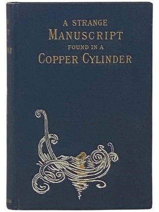Item #2335104 A Strange Manuscript Found in a Copper Cylinder. James de Mille