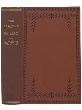 Item #2335128 The Descent of Man, and Selection in Relation to Sex. with Illustrations. New...