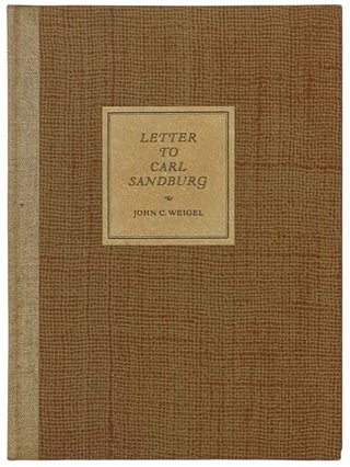 Item #2335207 Letters to Carl Sandburg: After Reading His Autobiography 'Always the Young...