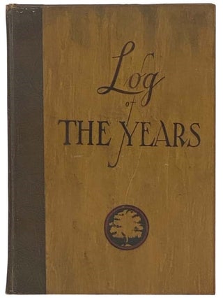 Item #2335208 Log of the Years: The Autobiography and Pictorial Record of ___ [The Years] [Blank...