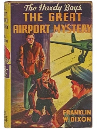 Item #2335313 The Great Airport Mystery (The Hardy Boys Mystery Stories, Book 9). Franklin W. Dixon