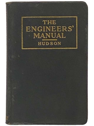 Item #2335332 The Engineers' Manual. Ralph G. Hudson, Joseph Lipka, Howard B. Luther, Dean Peabody