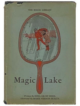 Item #2335382 The Magic Lake: The Book of Nature and Skyland Stories (The Magic Library) [And...