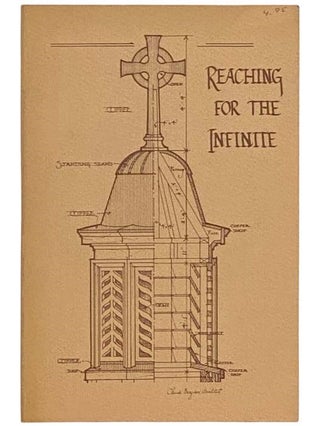 Item #2335404 Reaching for the Infinite: The First Universalist Church 75 Years at the Corner of...