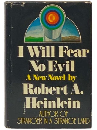 I Will Fear No Evil. Robert A. Heinlein.