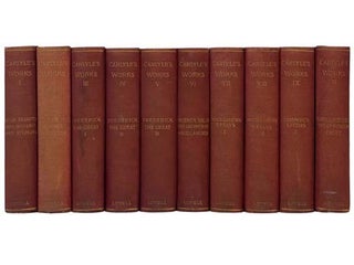 Item #2335425 Carlyle's Works, Boston Edition, in Ten Volumes: Sartor Resartus: The Life and...