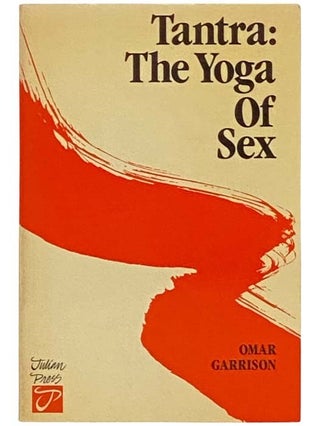 Item #2335432 Tantra: The Yoga of Sex. Omar Garrison