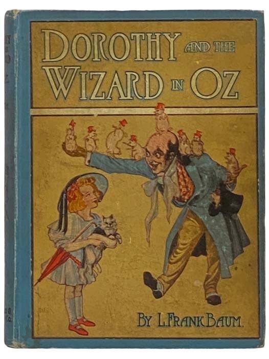 Item #2335456 Dorothy and the Wizard in Oz. L. Frank Baum.