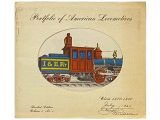 Item #2335498 Portfolio of American Locomotives: Circa 1870-1880 (Limited Edition Volume 1, No....
