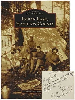 Item #2335578 Indian Lake, Hamilton County (Images of America) [New York]. Arnold W. DeMarsh