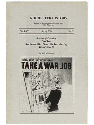 Item #2335598 Arsenal of Freedom, Part Two: Rochester War Plant Workers During World War II...