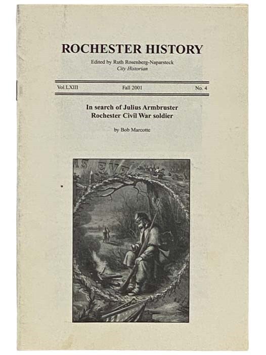 In Search of Julius Armbruster Rochester Civil War Soldier Rochester ...