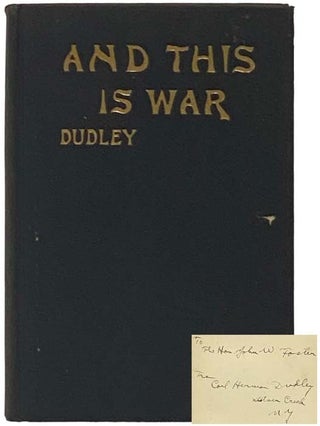 Item #2335654 And This is War. Carl Hermon Dudley