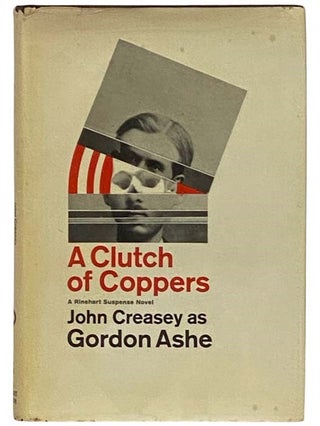 Item #2335774 A Clutch of Coppers (A Rinehart Suspense Novel). John Creasey, Gordon Ashe