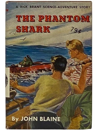 Item #2335805 The Phantom Shark (A Rick Brant Science-Adventure Story, Book 6). John Blaine