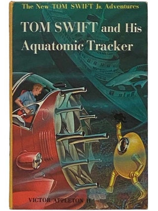 Item #2335828 Tom Swift and His Aquatomic Tracker (The New Tom Swift Jr. Adventures Series Book...
